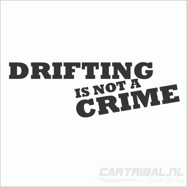 drifting is not a crime