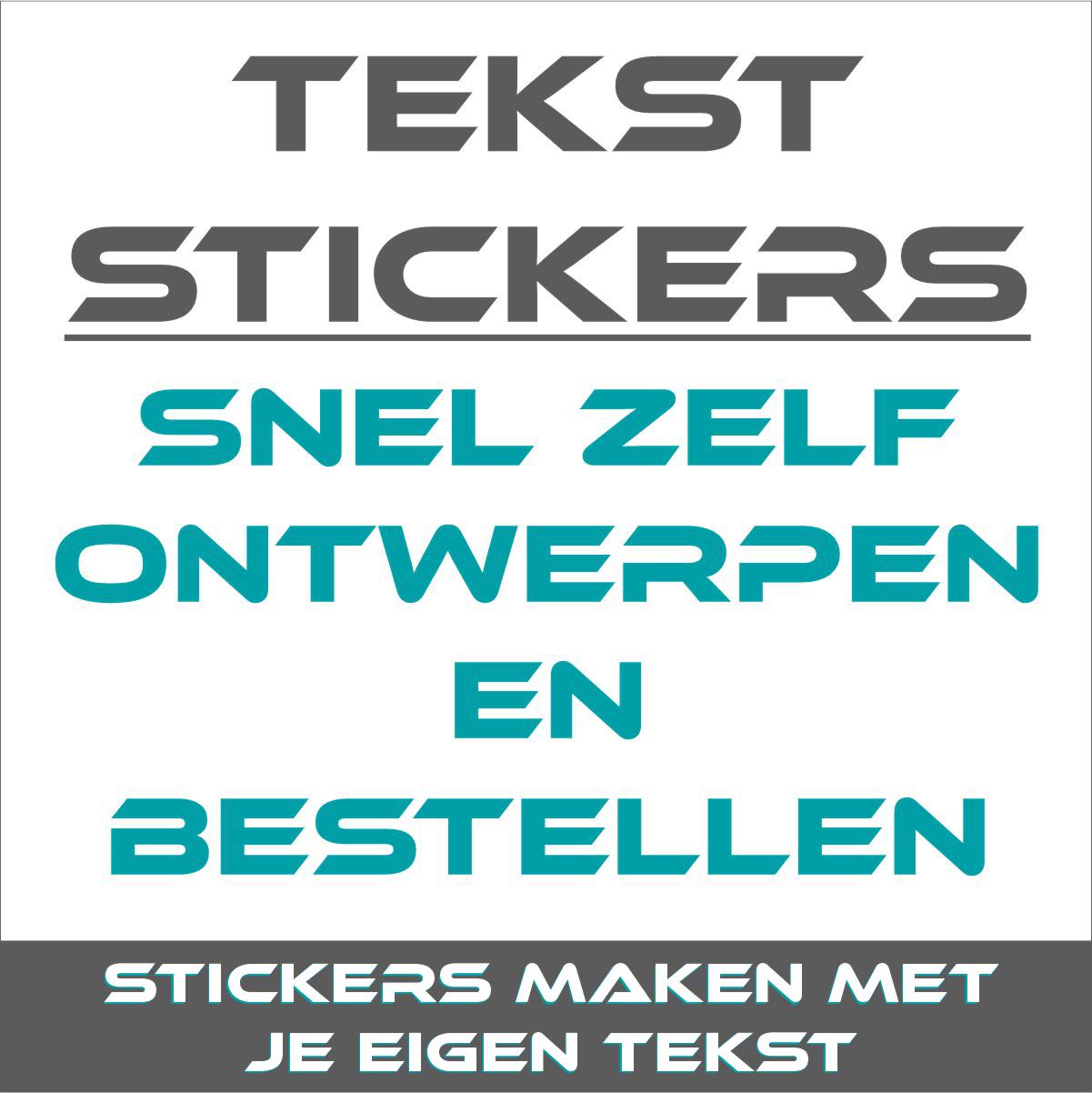 ontwerp je eigen tekst sticker. Snel en Goedkoop